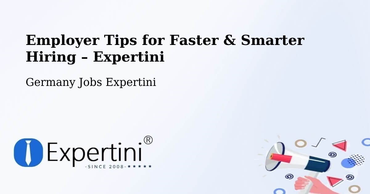 Employer Tips for Hiring & Recruitment – Apfelstädt - Apfelstädt, Germany Jobs Expertini