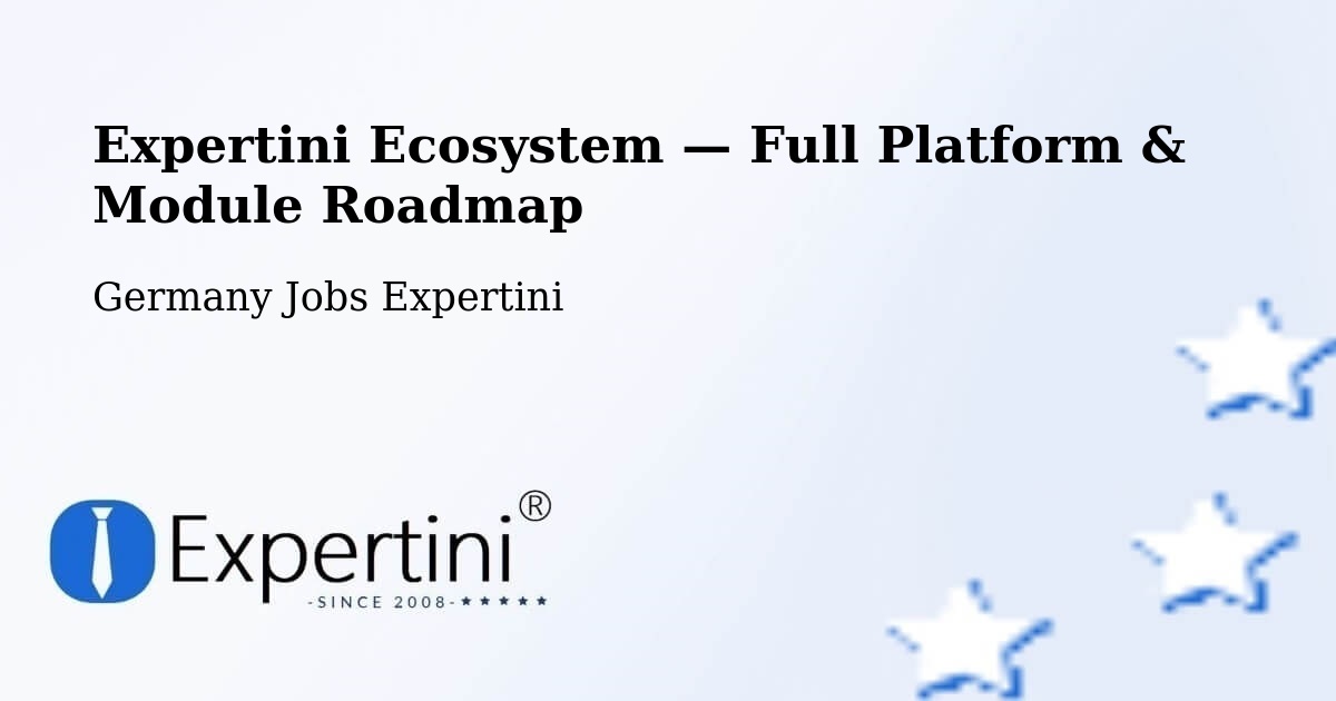 Expertini Ecosystem — Full Platform & Module Roadmap – Apfelstädt