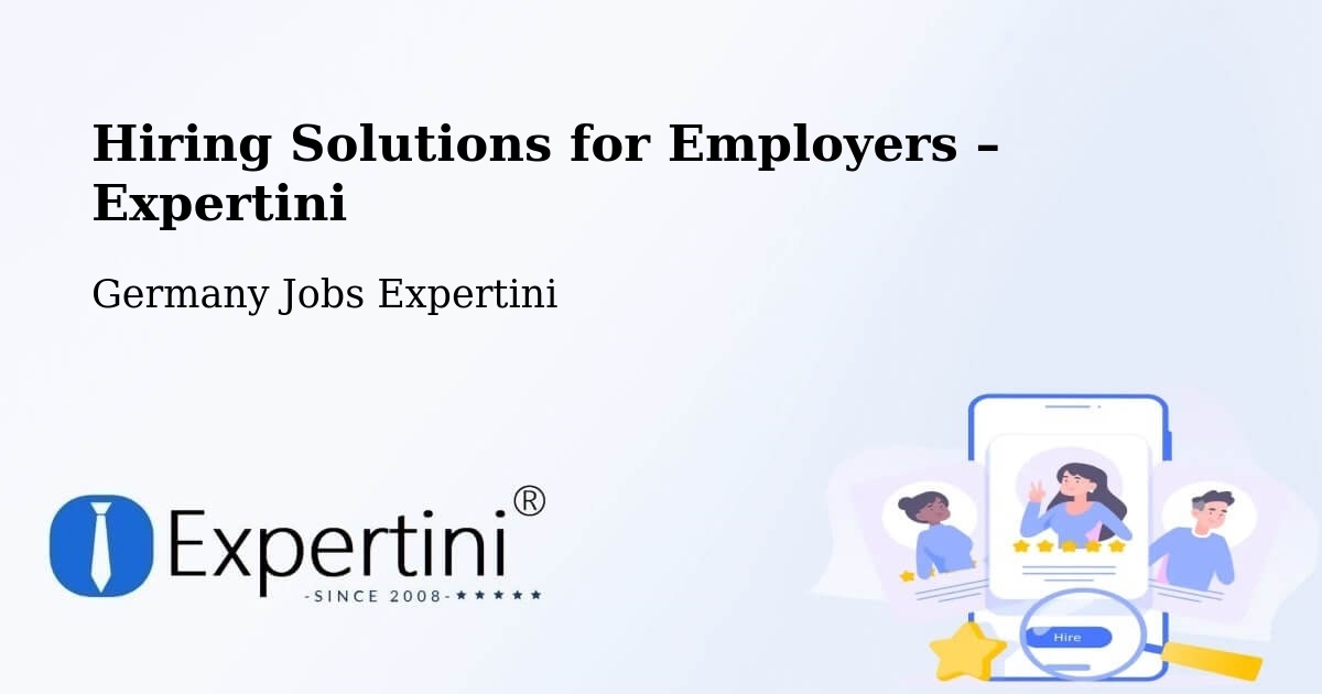 Hiring Solutions for Employers in Apfelstädt - Apfelstädt, Germany Jobs Expertini
