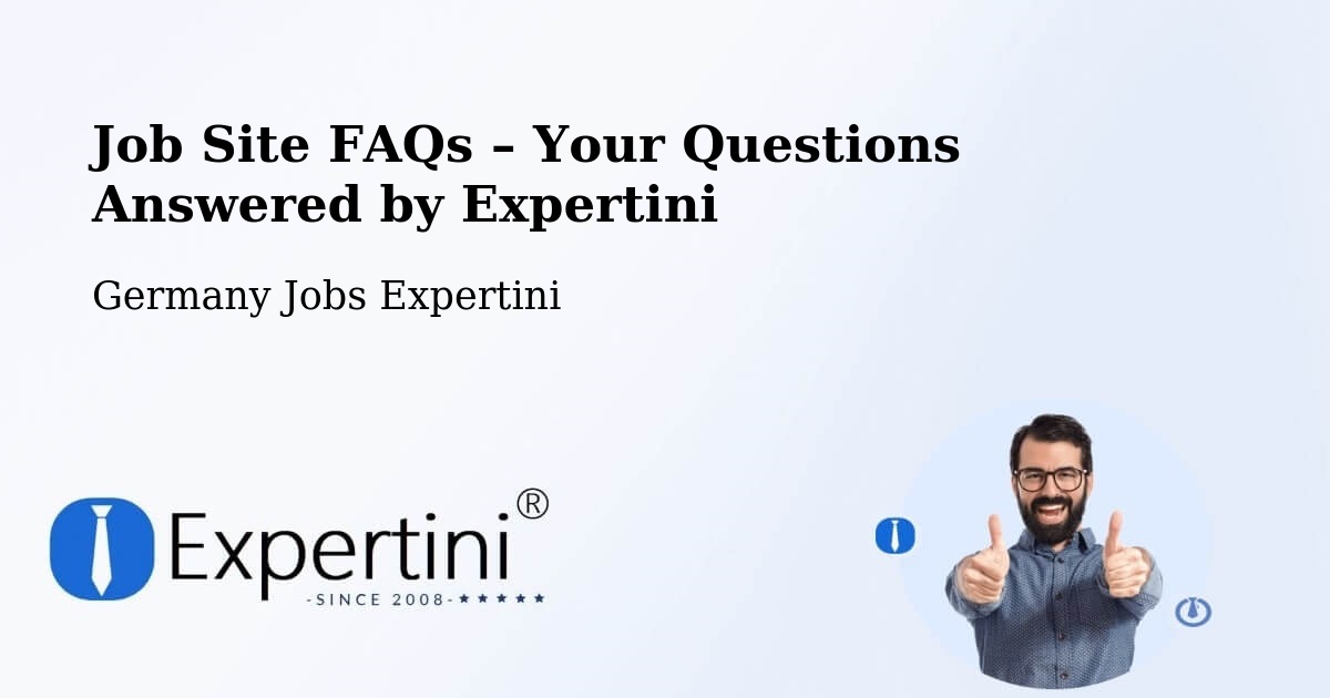 Job Site FAQs – Frequently Asked Questions – Apfelstädt - Apfelstädt, Germany Jobs Expertini