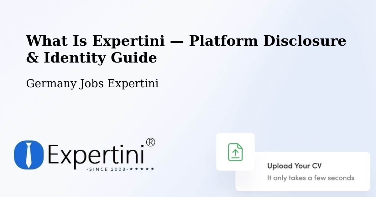 What Is Expertini — Platform Disclosure & Identity Guide – Apfelstädt